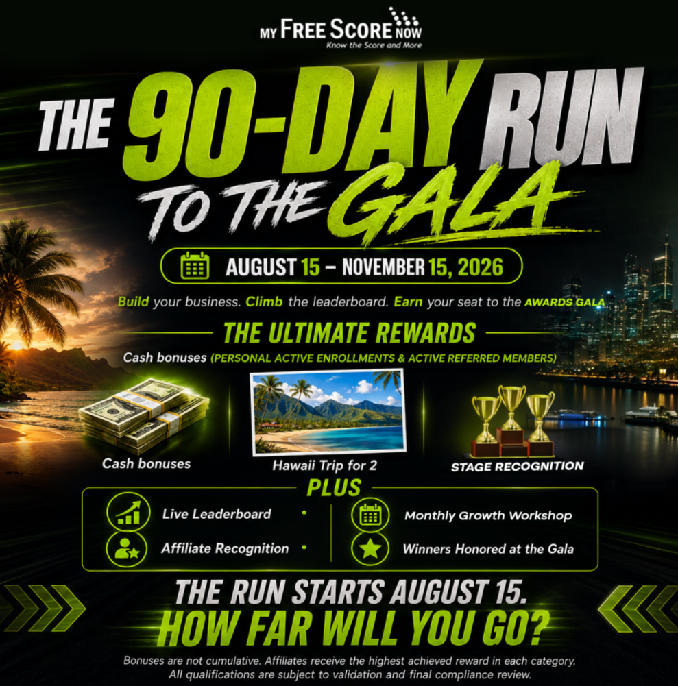The 90-Day Run to the Gala campaign flyer for MyFreeScoreNow affiliates